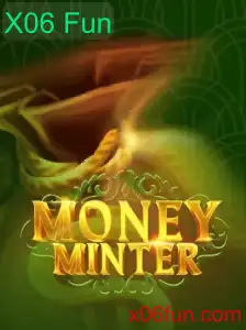 MoneyMinter: Descubra o Jogo Empolgante que Transforma Diversão em Fortuna com X06 Fun