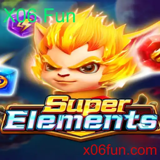 Explorando o Mundo de SuperElements e o Fenômeno X06 Fun